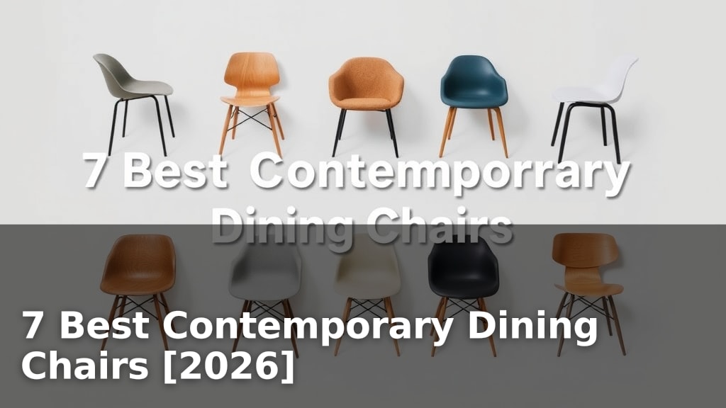 7 Best Contemporary Dining Chairs [2026]