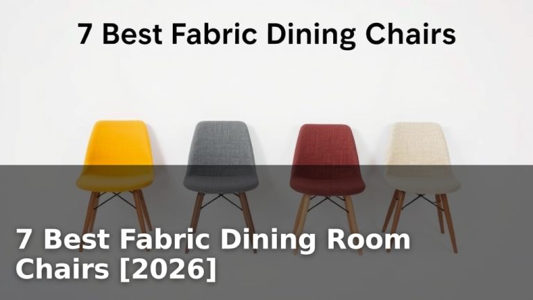 7 Best Fabric Dining Room Chairs [2026]