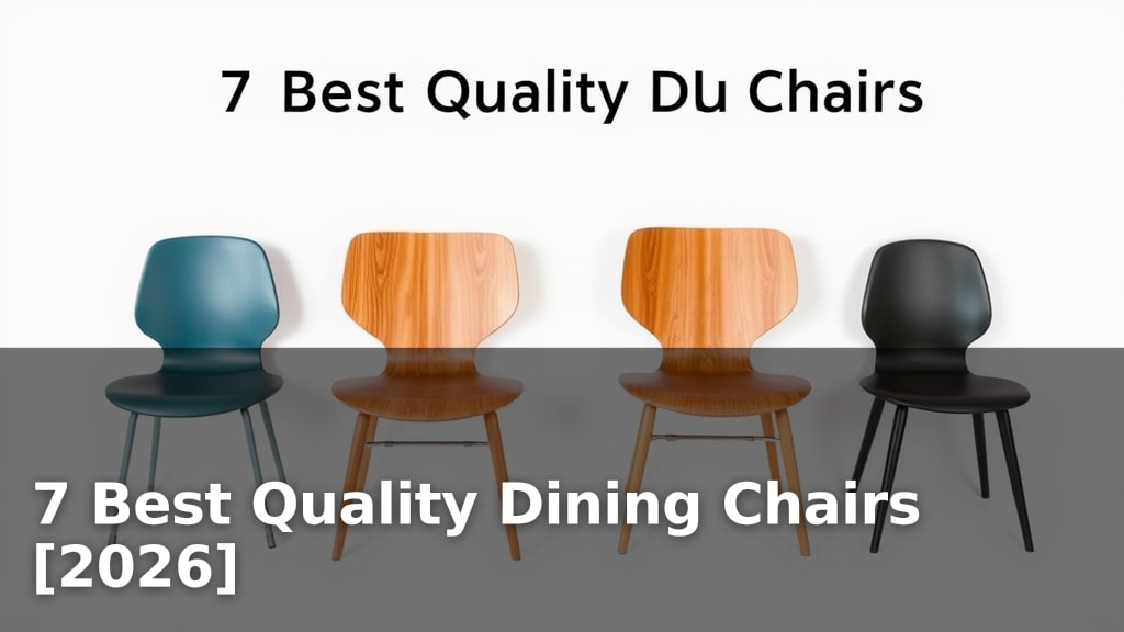 7 Best Quality Dining Chairs [2026]