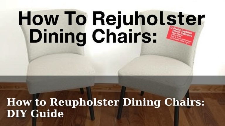 How to Reupholster Dining Chairs: DIY Guide